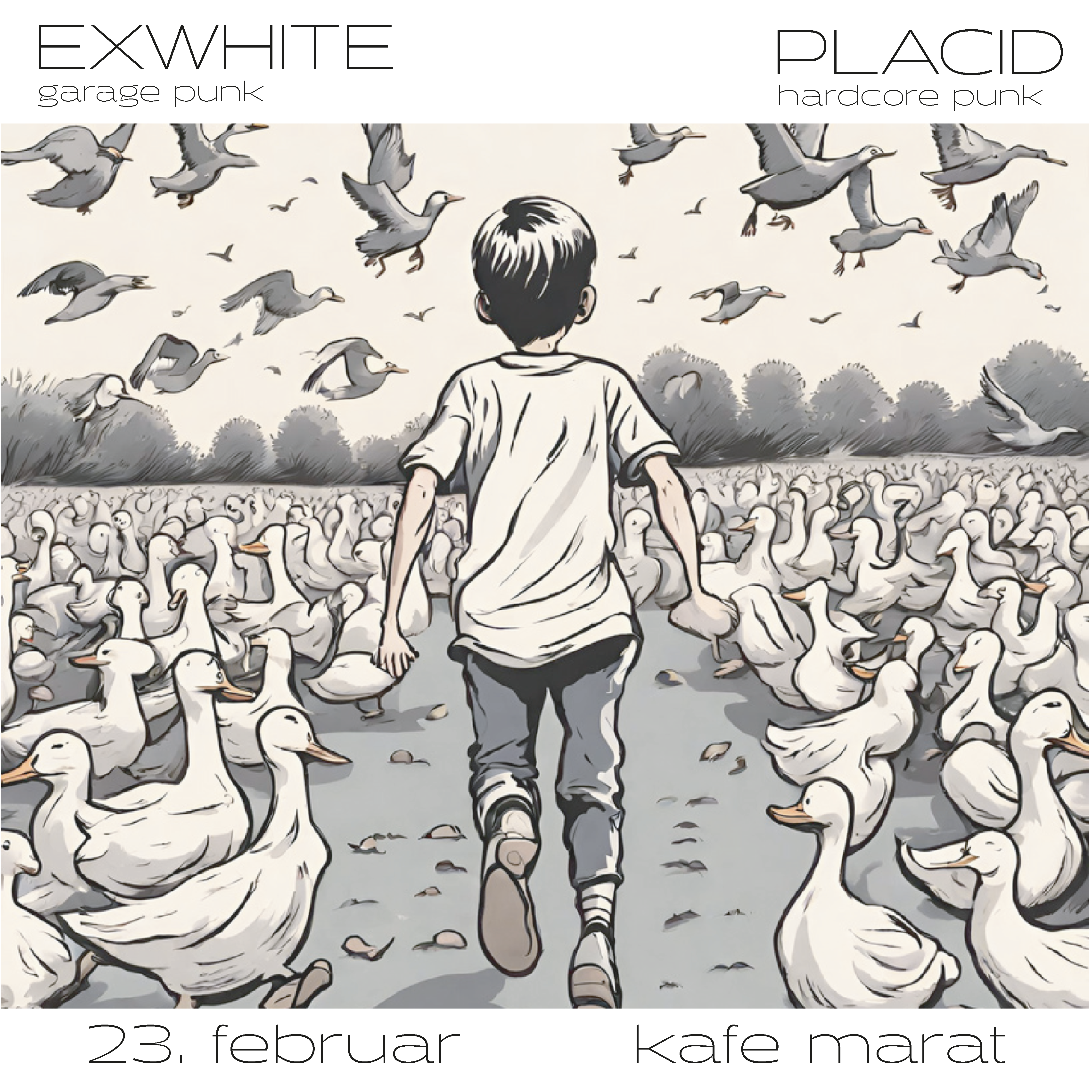 EXWHITE + Placid 23.2. Kafe Marat